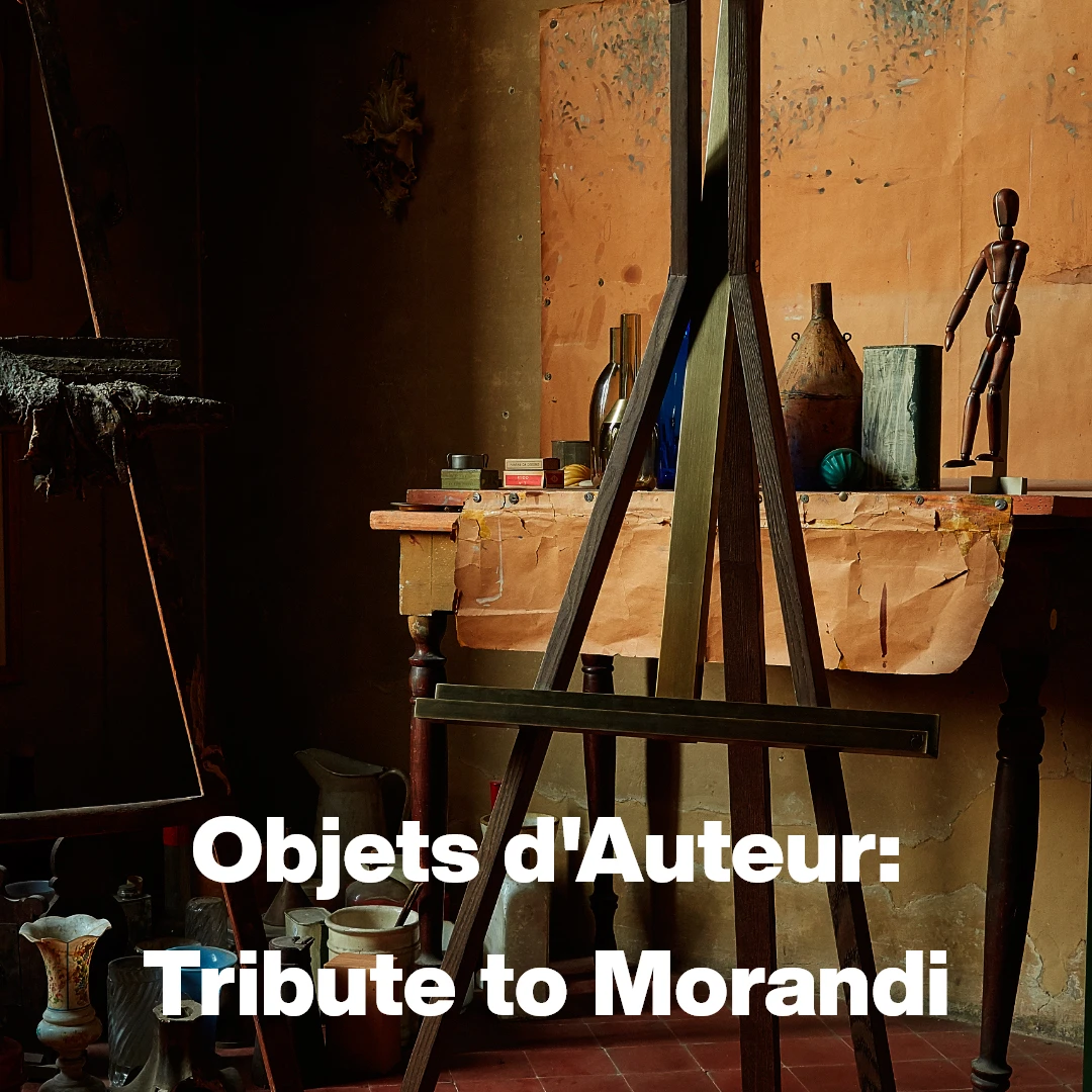 OBJETS D’AUTEUR: TRIBUTE TO MORANDI