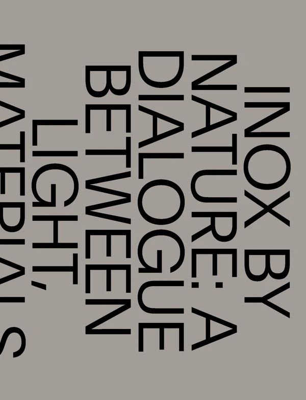 Immagine di anteprima del file Inox by Nature: A dialogue between light, materials and the land-scape