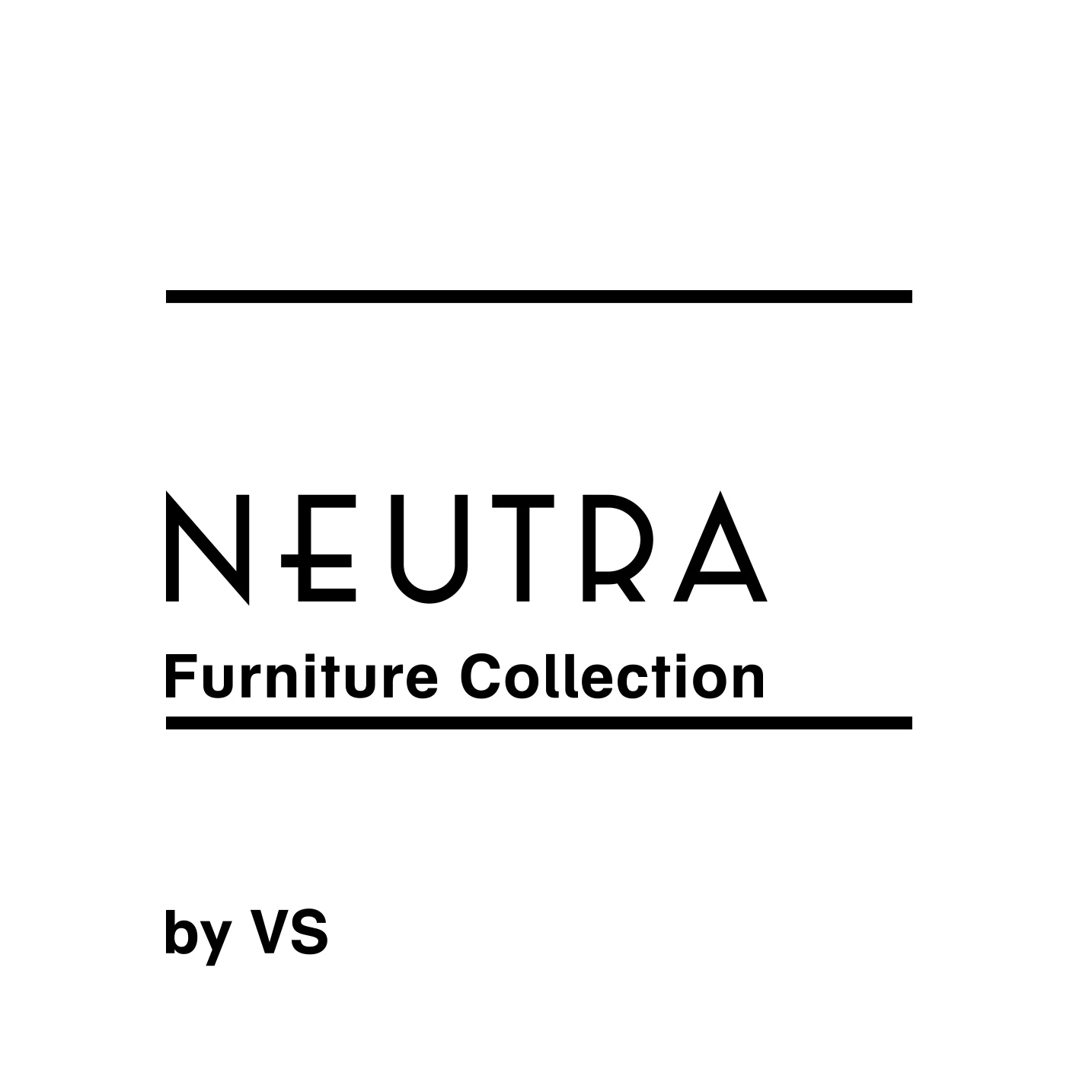NEUTRA COLLECTION BY VS