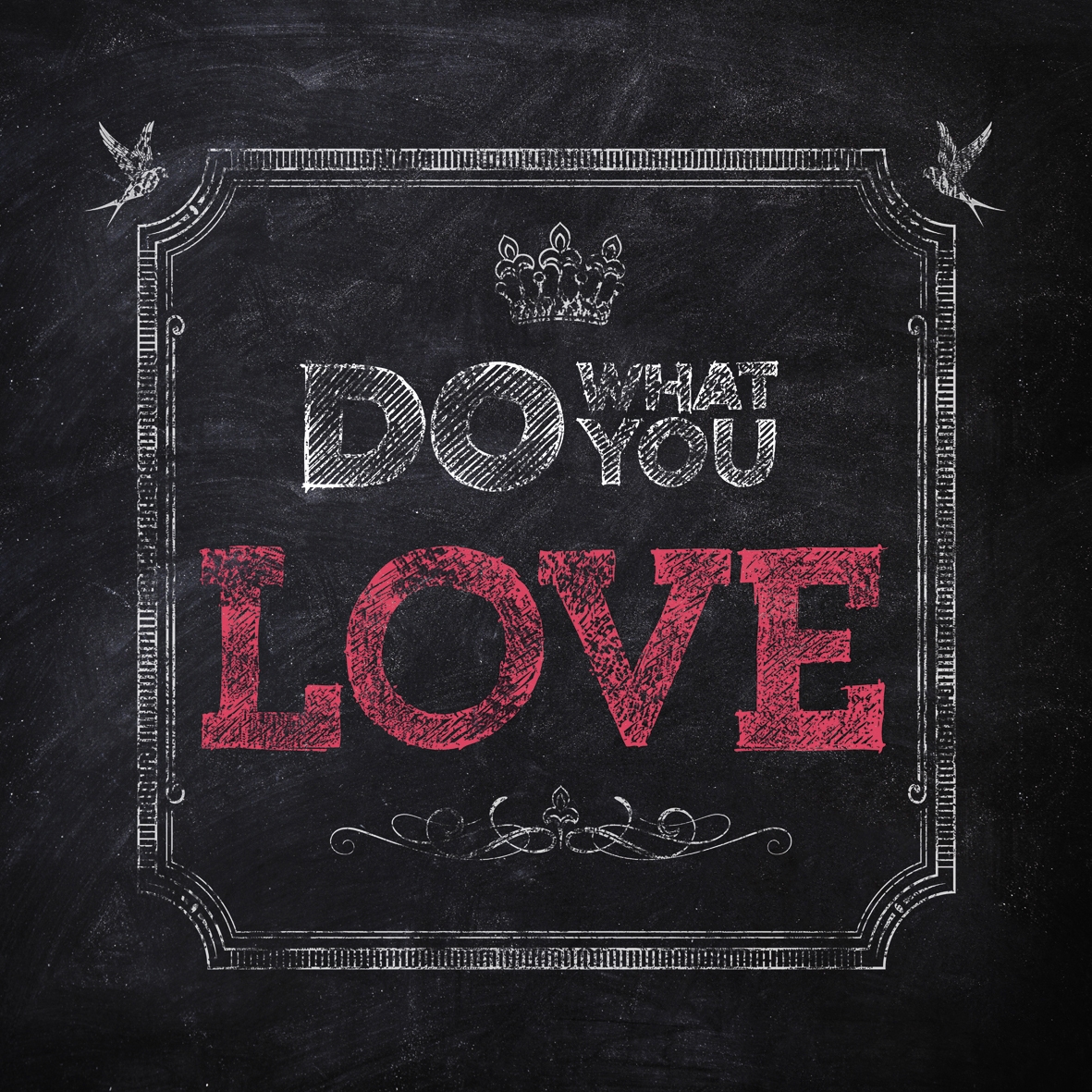 Do What You Love