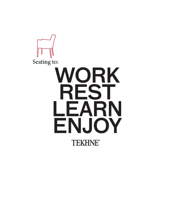 Preview image for the file Tekhne Seating to: Work Rest Learn Enjoy