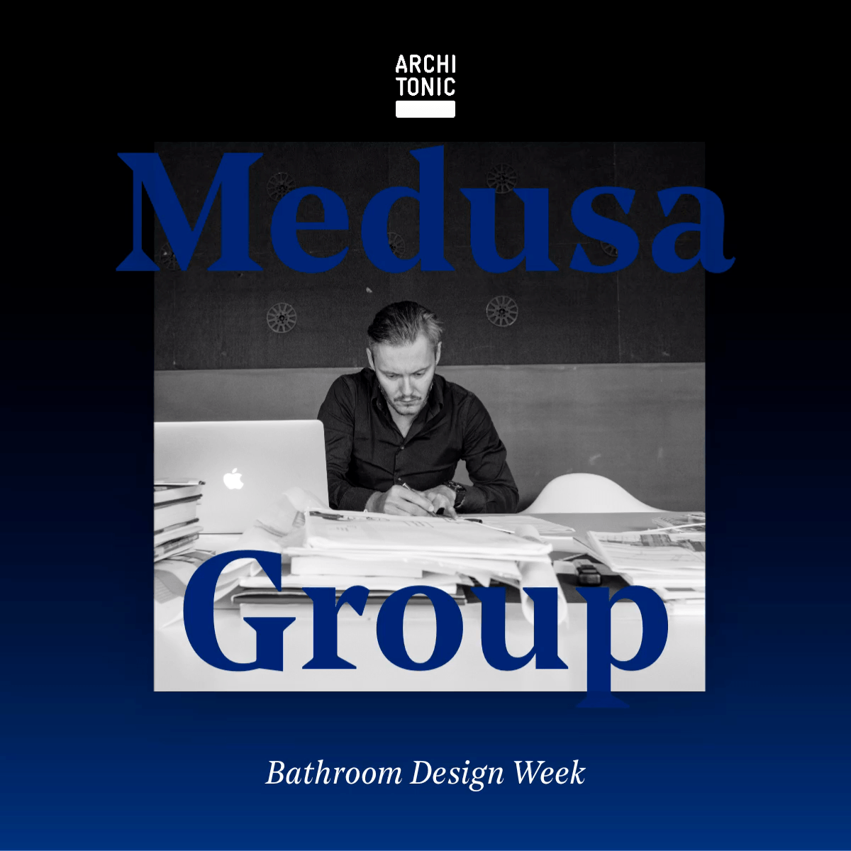 Erfahre mehr über die Geschichte Bathroom Design Week: Medusa Group