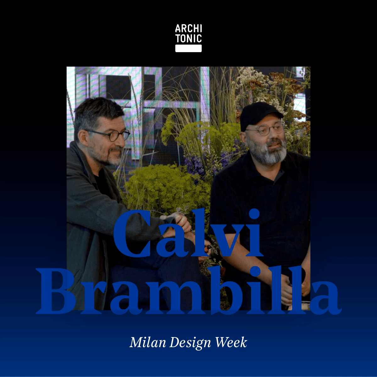 Read story DAAily bar Live Talk at Milan Design Week: Calvi Brambilla