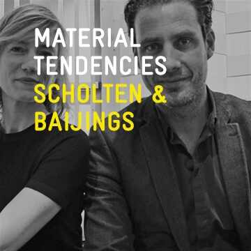 Read story Material Tendencies: Scholten & Baijings