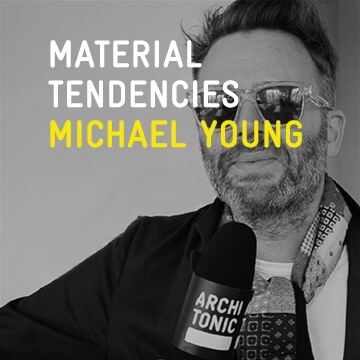 Read story Material Tendencies: Michael Young