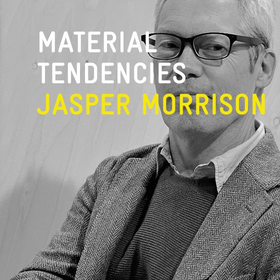 Read story Material Tendencies: Jasper Morrison