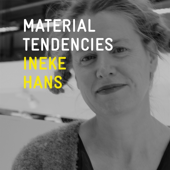 Read story Material Tendencies: Ineke Hans