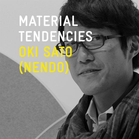 Read story Material Tendencies: Oki Sato of nendo
