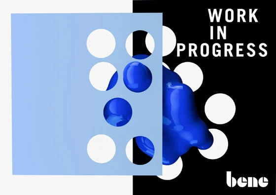 WORK IN PROGRESS: EVOLUTION MONDAY / Bene ©️Bene