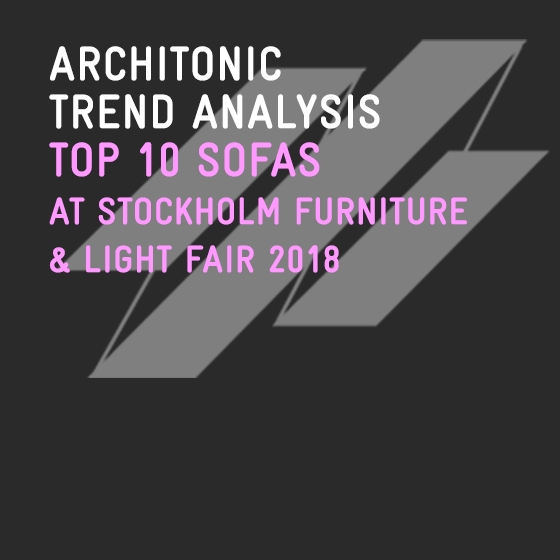 Lees storie Top 10 Sofas at Stockholm Furniture & Light Fair 2018